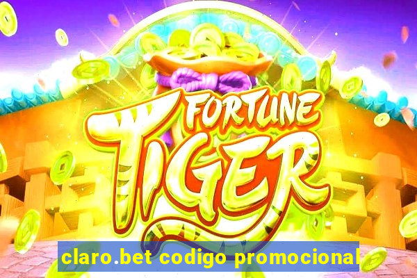 claro.bet codigo promocional